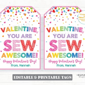 Valentine You are SEW Awesome Valentine&#39;s Day Tag, Handmade Gift Friend Teacher Co-Worker Preschool Classroom Non-Candy Editable Printable