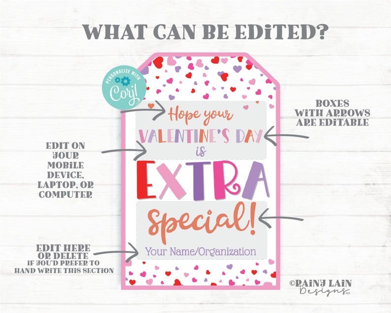 May include: A pink and white printable Valentine's Day gift tag with the text "Hope your Valentine's Day is EXTRA Special!" and a box for a name or organization. The tag is decorated with pink and white hearts.