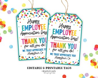 Puede incluir: Dos etiquetas de regalo imprimibles coloridas con un diseño de confeti. Las etiquetas dicen "Happy Employee Appreciation Day! Thank you for all you do! We truly appreciate you! Happytown Co."