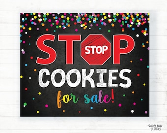 Stop Cookies for Sale, Stop Cookies Sold Here, Cookie Booth Printable, Cookie Sign, Cookie Printable, Stop Cookies Sign, Poster