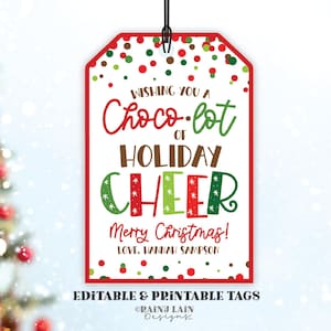 Editable Christmas Chocolate Gift Tag, Thanks a Choco-lot, Holiday Cheer, Printable Staff Teacher Student Preschool Classroom Favor PTO