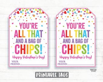 Chips Valentine Tags You're all that and a bag of Chips Valentine Preschool Valentines Classroom Printable Kids Non-Candy Girl Valentine Tag