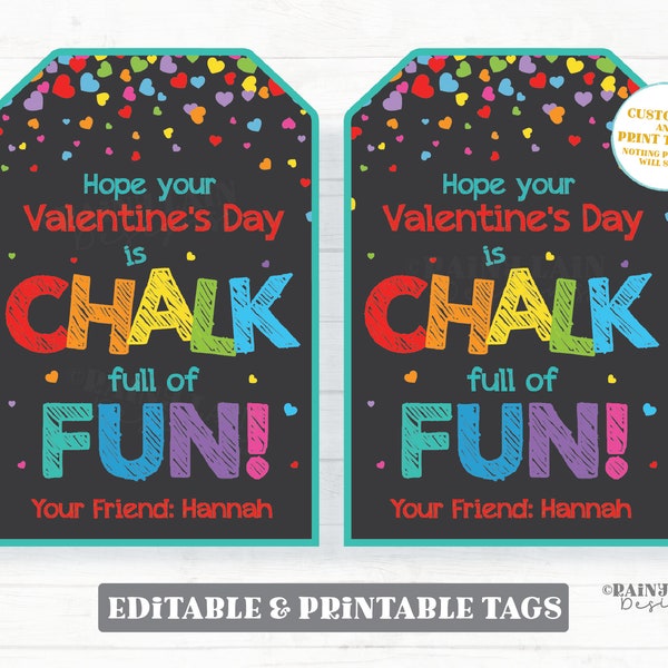 Chalk full of fun Valentine Tags, Hope your Valentine's Day, Sidewalk Chalk Student Gift, Preschool Classroom Printable Kids Non-Candy Tag