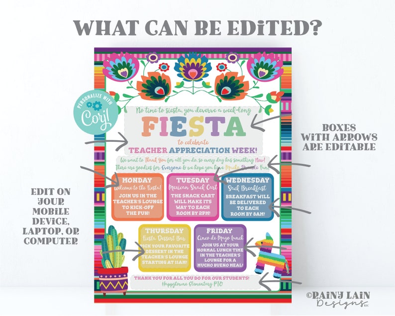 May include: A colorful printable poster with a fiesta theme for Teacher Appreciation Week. The poster has a title that says "Fiesta" and includes a schedule of events for each day of the week. The poster is decorated with colorful flowers and a border of colorful stripes. The text on the poster is editable.