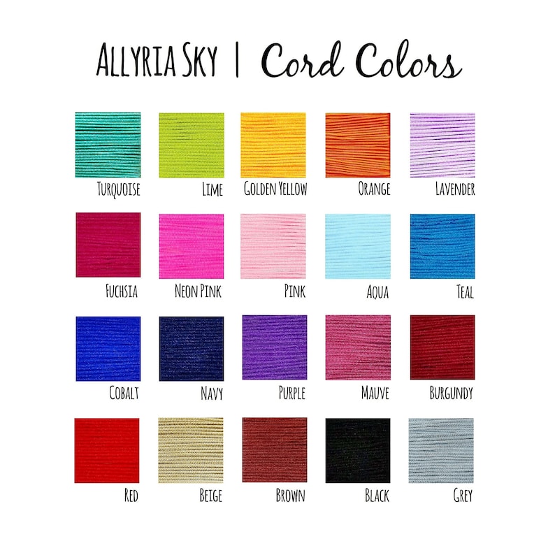 May include: A color chart showing 16 different cord colors, including turquoise, lime, golden yellow, orange, lavender, fuchsia, neon pink, pink, aqua, teal, cobalt, navy, purple, mauve, burgundy, red, beige, brown, black, and grey.