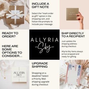 May include: A collage of six images with text and product information about Allyria Sky jewelry. The images include a gift box, a gift note, a shipping box, and text that says "Ready to Order?", "Allyria Sky", "Upgrade Shipping", and "Ship Directly to a Recipient".