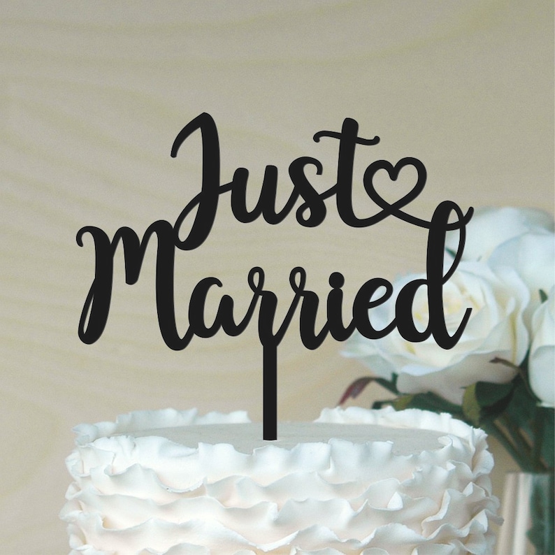 Just Married Cake Topper wedding cake decor Made in your Etsy