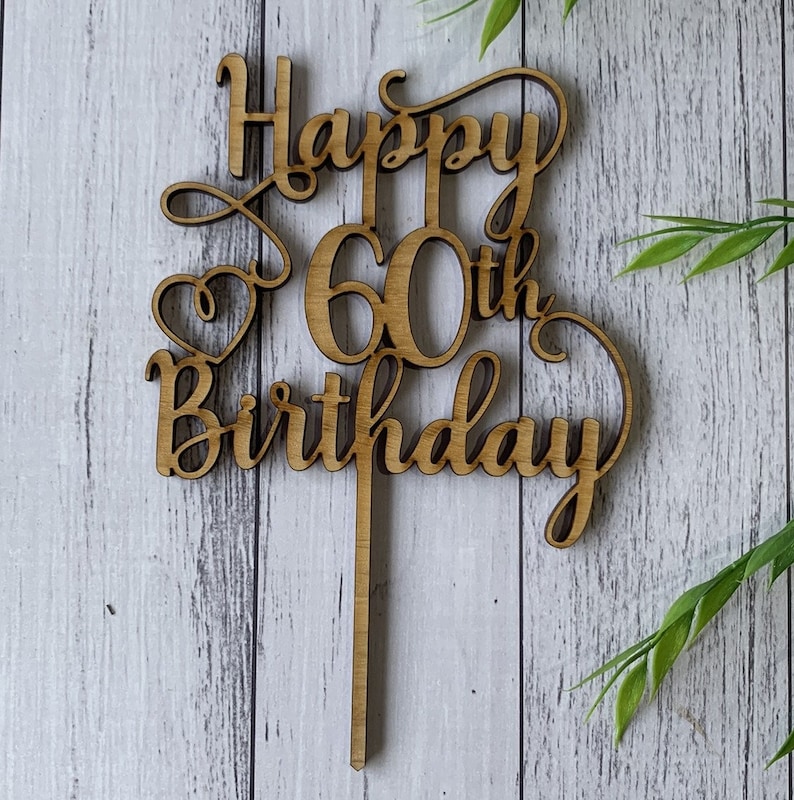 Happy 60th Birthday Cake Topper Sixty Happy 60th Birthday 60, 60th Cake ...