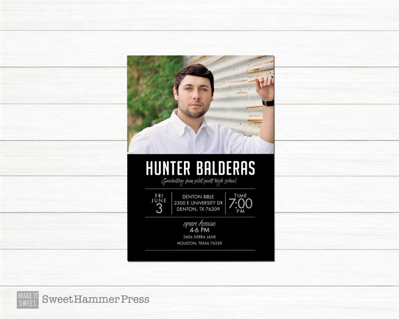 May include: Black and white graduation announcement for Hunter Balderas. The announcement includes the date, time, and location of the graduation ceremony and an open house. The announcement also includes a photo of Hunter Balderas.