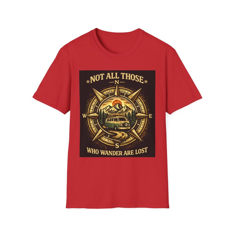 Not All Those Who Wander Are Lost Compass Graphic T-Shirt | Adventure Travel Tee Camping Van Life Nomad image 11