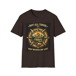 Not All Those Who Wander Are Lost Compass Graphic T-Shirt | Adventure Travel Tee Camping Van Life Nomad image 4