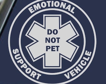 EMOTIONAL SUPPORT VEHICLE Do Not Pet - Vinyl Decal Sticker Car Truck Rear Back Window Wall Bumper Funny Jdm