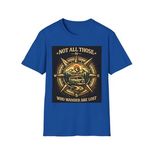 Not All Those Who Wander Are Lost Compass Graphic T-Shirt | Adventure Travel Tee Camping Van Life Nomad image 9