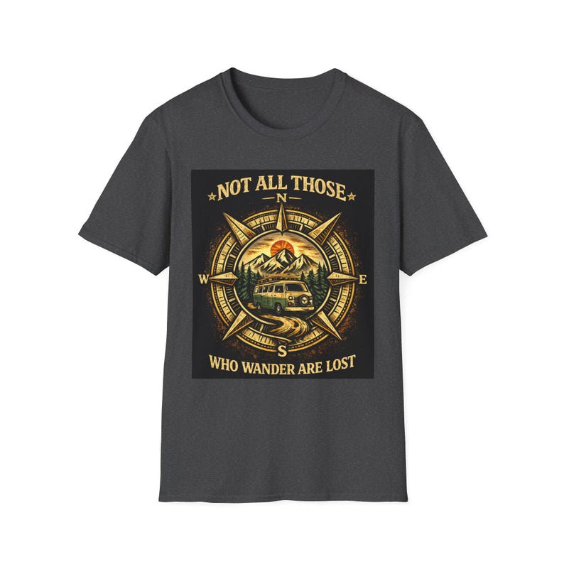 Not All Those Who Wander Are Lost Compass Graphic T-Shirt | Adventure Travel Tee Camping Van Life Nomad image 7