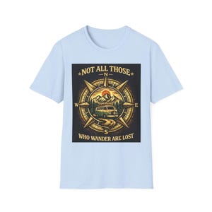 Not All Those Who Wander Are Lost Compass Graphic T-Shirt | Adventure Travel Tee Camping Van Life Nomad image 8