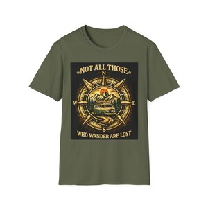 Not All Those Who Wander Are Lost Compass Graphic T-Shirt | Adventure Travel Tee Camping Van Life Nomad image 6
