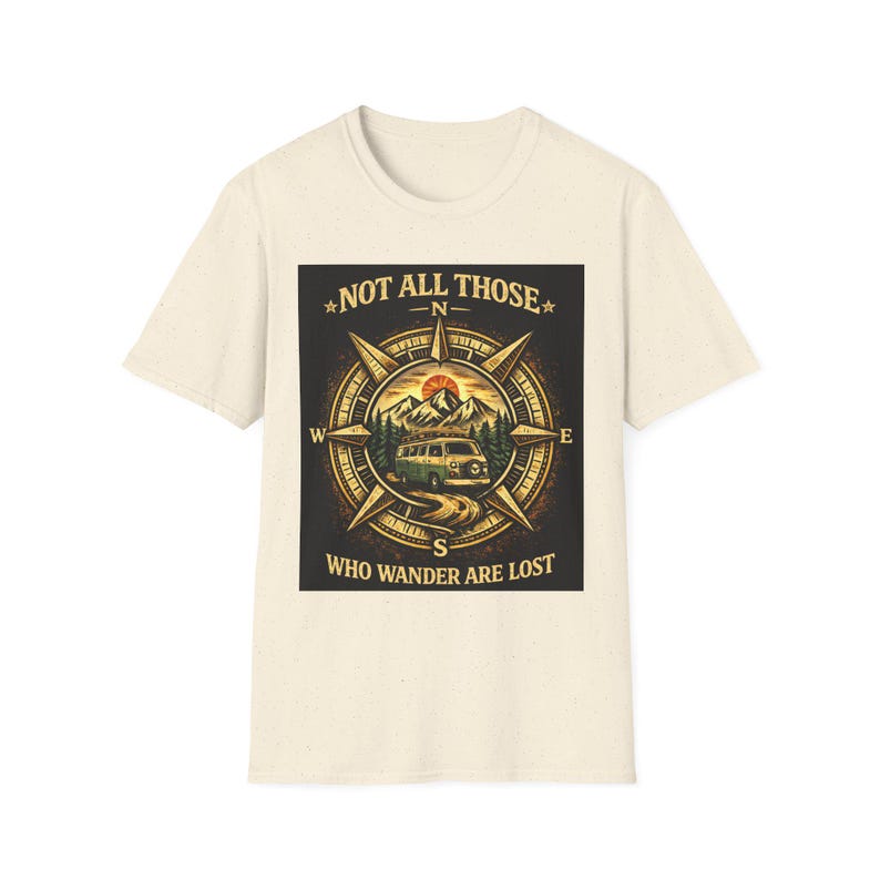 Not All Those Who Wander Are Lost Compass Graphic T-Shirt | Adventure Travel Tee Camping Van Life Nomad image 5