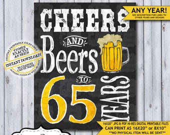 Cheers and Beers to 65 Years Chalkboard Poster | Instant Download Man's 65th Birthday Beer Sign | Poster Only