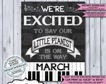 Little Pianist Chalkboard Pregnancy Announcement Photo Prop | Musical Musician Baby Reveal Printable Poster | March Instant Download Sign