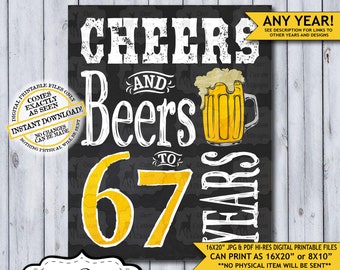 Cheers and Beers to 67 Years Chalkboard Poster | Instant Download Man's 67th Birthday Beer Sign | Poster Only