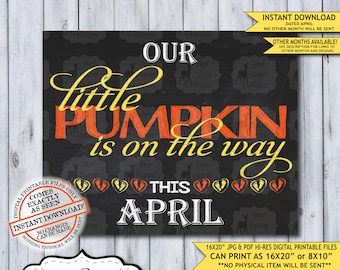 Little Pumpkin Chalkboard Pregnancy Announcement Photo Prop | Fall Halloween Baby Reveal Printable Poster | April Instant Download Sign