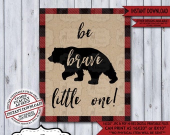 Be Brave Little One Lumberjack Nursery Wall Art Poster | Instant Download Bear Rustic Woodland Wilderness Plaid Sign for a Boy Nursery
