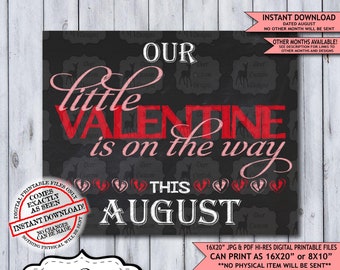 Our Little Valentine Chalkboard Pregnancy Announcement Photo Prop | Valentines Baby Reveal Printable Poster | August Instant Download Sign