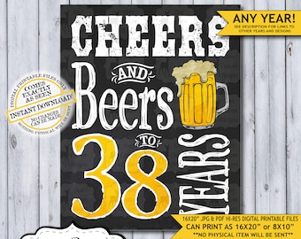 Cheers and Beers 38 Years | 38th Birthday Poster | Cheers to 38 | Cheers Birthday | Chalkboard Birthday Poster | Beer Sign | Man's Birthday