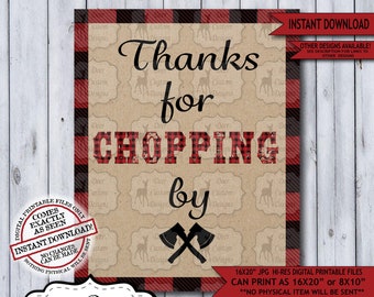 Printable Lumberjack Party Sign | Instant Digital Download | Plaid Party Poster | Boy Birthday Party Decoration | Thanks for Chopping By