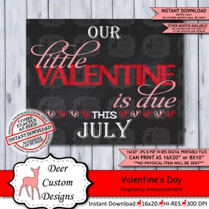 Our Little Valentine Chalkboard Pregnancy Announcement Photo Prop Valentines Baby Reveal Printable Poster July Instant Download Sign image 1