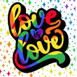 Pride Love Is Love Rainbow
