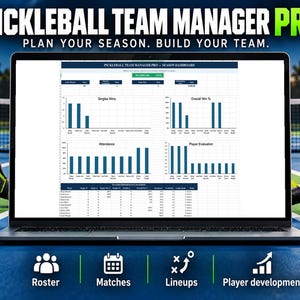 May include: A laptop screen displaying the Pickleball Team Manager Pro Excel template, featuring a season dashboard with bar charts for singles wins, win percentages, attendance, and player evaluations, alongside a detailed player roster table.