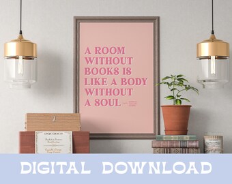 Book Quote Digital Poster, A Room without Books is like a Body without a Soul, Bookish Wall Art Decor, Library Reading Gallery