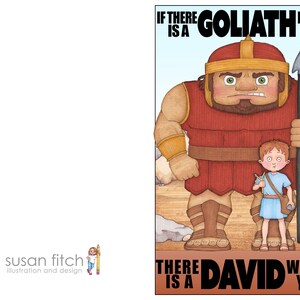 May include: An illustration of a large, red-clad giant named Goliath, holding a spear.  A smaller figure, David, stands beside him.  The text reads "If there is a Goliath before you, there is a David within you."