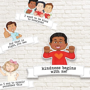 Puede incluir: Ilustración de niños con corazones y pancartas de texto. Las pancartas dicen: "Quiero ser amable con todos", "porque eso es correcto, ya ves", "¡la bondad comienza conmigo!" y "así que me digo a mí mismo, recuerda esto".