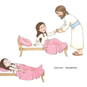 May include: A young girl lies in bed with her eyes closed. A man with a beard stands beside the bed, reaching out to her. The caption reads "Jairus' Daughter".