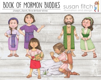 Book of Mormon Buddies: Jacob, Joseph, Enos & their wives