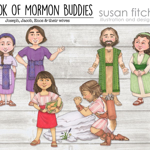 Book of Mormon Buddies: Jacob, Joseph, Enos & their wives