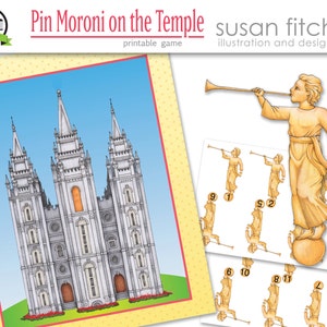 May include: A printable game featuring a white temple with a golden angel blowing a trumpet. The game is called "Pin Moroni on the Temple" and is illustrated by Susan Fitch.