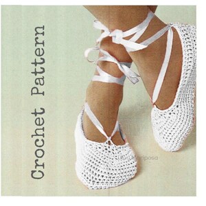 May include: White crocheted ballet slippers with white satin ribbon ties. The slippers are tied around the ankles and the ribbons are tied in bows. Crochet pattern.