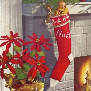 May include: A vintage Christmas scene featuring a red stocking with the word "Noël" in white, filled with a doll and a figurine. Red poinsettias in a gold pot are in the foreground. The stocking has a white cuff with a pattern of figures.