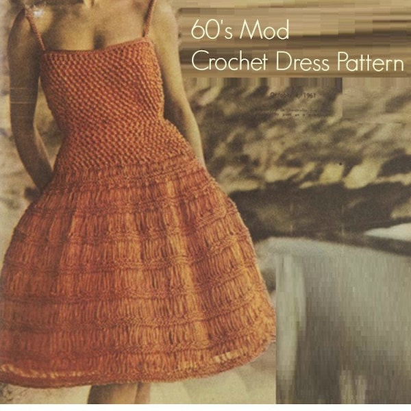 Patron de tejdo en crochet - pdf de tejido a crochet vestido  de los anos 60s