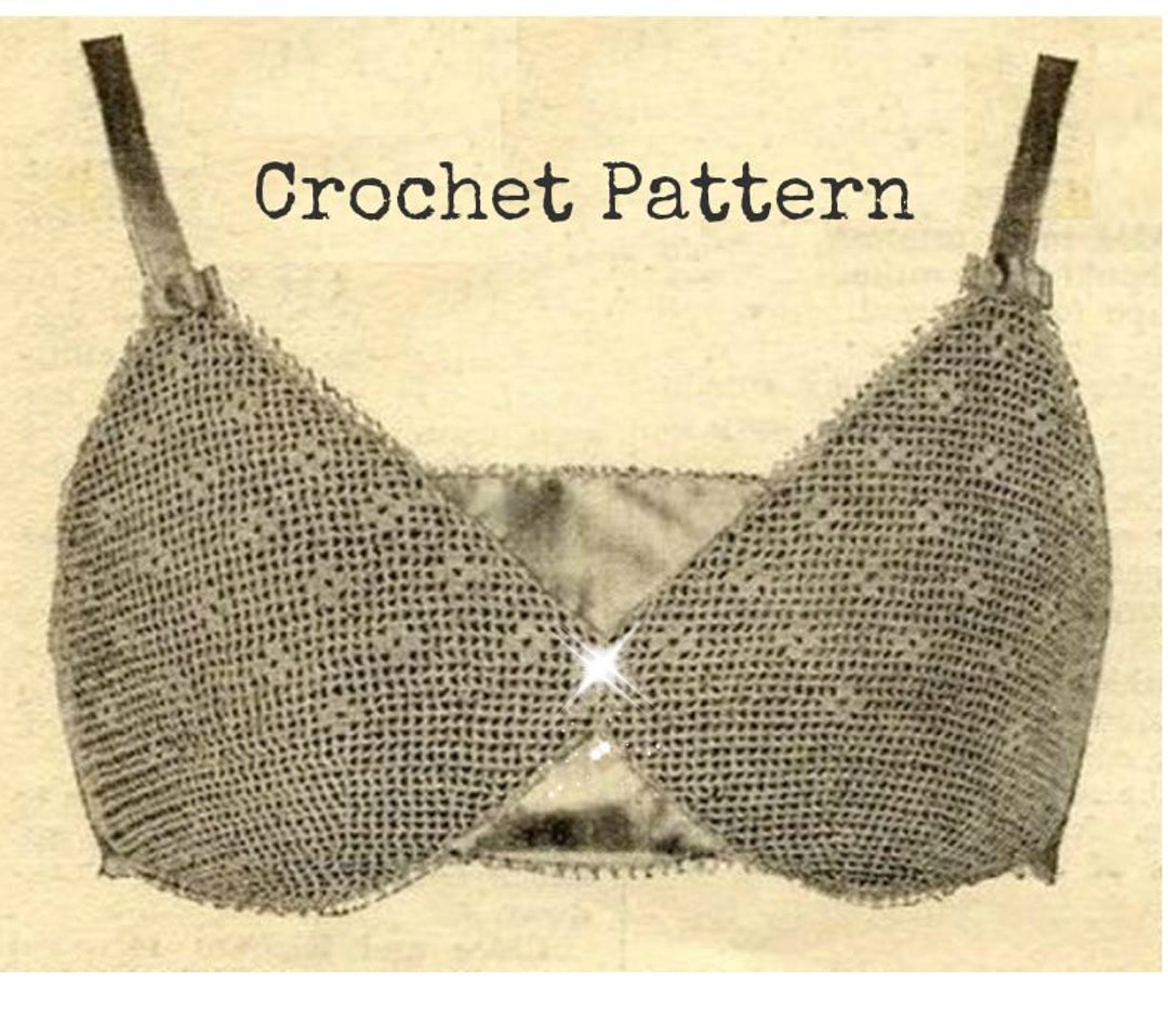 Crochet BRA Pattern Vintage 40s Retro Crochet Brassiere Pattern Crochet  Lingerie Pattern Glamour-instant DOWNLOAD 