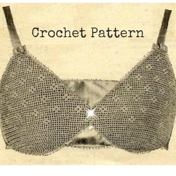 Crochet BRA Pattern Vintage 40s Retro Crochet Brassiere Pattern Crochet Lingerie Pattern Glamour-INSTANT DOWNLOAD