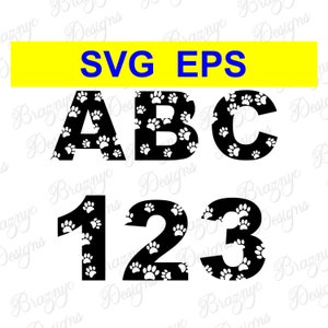 Dog Paw Print Letters And Numbers - Vector Alphabet  - Lettering For Stationary, Signs, Party Decor, And Tees - SVG For Vinyl, Laser Cutters