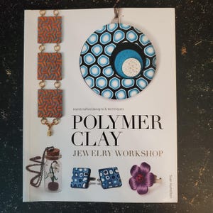 Polymer Clay Jewelry Workshop by Sian Hamilton
