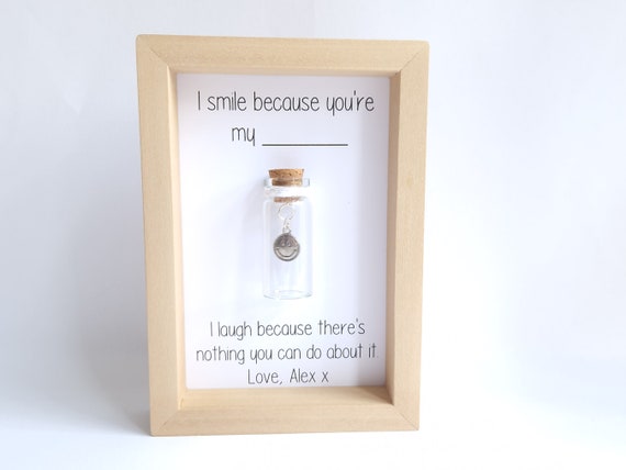 Funny Gifts for Friends, Personalised Gifts, I Smile Becuase 