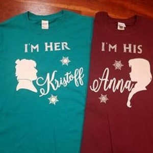 Disney Frozen Inspired Shirts I&#39;m Her Kristoff  I&#39;m His Anna or Elsa  Princess Sisters Best Friends Shirt Sven Reindeers Valentine&#39;s Day