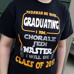 Star Wars Jedi Inspired Class of  2025 Graduation Shirt Graduating High School College you choose major customized for you! Graduate t-shirt