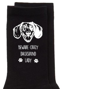 Ladies Dachshund Socks Beware Crazy Dachshund Lady Ladies Black Socks
